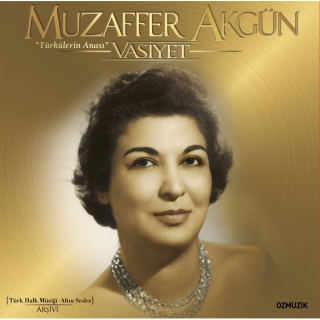 Muzaffer Akgün: Vasiyet - Plak