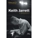 Keith Jarrett: A Biography - Kitap