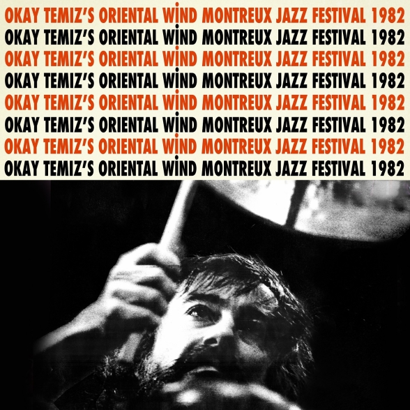 Okay Temiz, Oriental Wind - Montreux Jazz Festival 1982