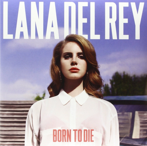 Lana Del Rey: Born To Die - Plak Foto #1