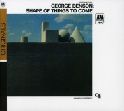 George Benson: Shape Of Things To Come - CD