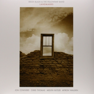 Brian Blade, The Fellowship Band: Landmarks - Plak