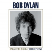 Bob Dylan: Mixing Up The Medicine: A Retrospective - CD