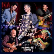 Chick Corea: The Future Is Now (Deluxe Edition) - Plak