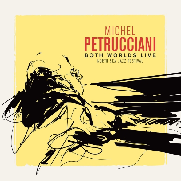 Michel Petrucciani: Both Worlds Live 1998 (North Sea Jazz Festival) - CD Foto #1