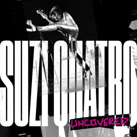 Suzi Quatro: Uncovered - Plak
