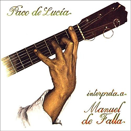 Paco de Lucia - Interpreta A Manuel De Falla