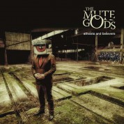 The Mute Gods: Atheists And Believers - CD
