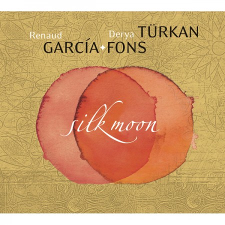 Renaud Garcia-Fons, Derya Türkan: Silk Moon - CD