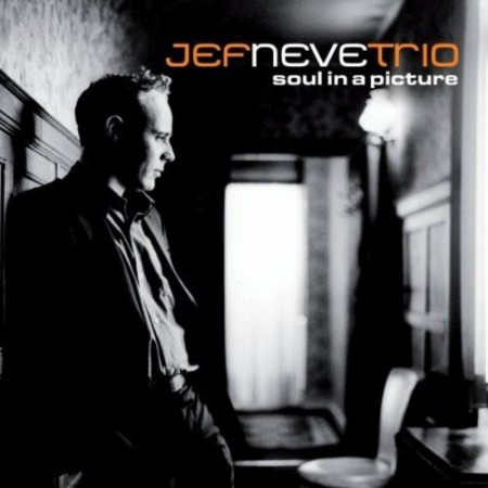 Jef Neve Trio: Soul in a Picture - CD