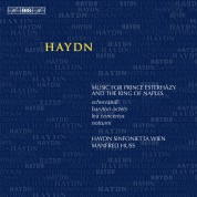 Haydn Sinfonietta Wien, Manfred Huss: Joseph Haydn: Music for Prince Esterházy and the King of Naples - CD