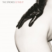 The Strokes: Is This It - Plak