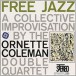 Ornette Coleman: Free Jazz (45rpm-edition) - Plak