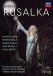 Dvorák: Rusalka - DVD