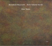 Asne Valland Nordli, Benedicte Maurseth: Over Tones - CD