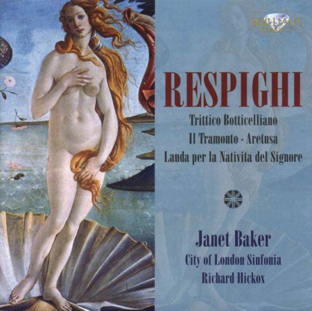 Janet Baker, Patricia Rosario, Louise Winter, Lynton Atkinson, Richard Hickox Singers, City of London Sinfonia, Richard Hickox: Respighi: Orchestral Songs - CD