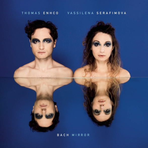 Thomas Enhco, Vassilina Serfimova - Bach Mirror