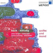 Stefan Hussong, Julius Berger: Bach, Hölszky: Wolke und Mond - CD