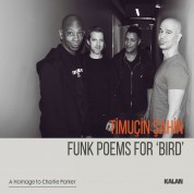 Timuçin Şahin: Funk Poems For 'Bırd' - CD