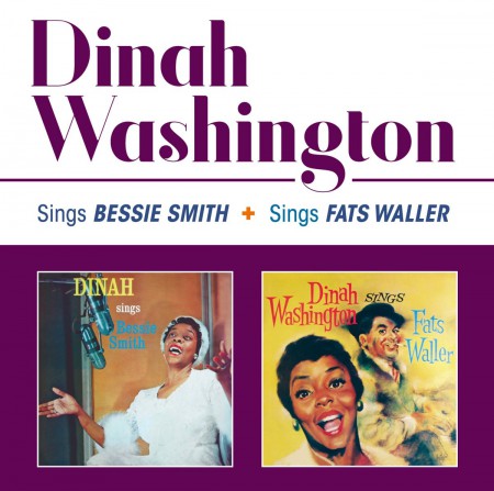 Dinah Washington: Sings Bessie Smith + Sings Fats Waller - CD