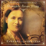 Evren Kutlay Baydar: Dersaadette Avrupa Müziği - CD