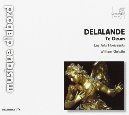 Les Arts Florissants, William Christie: Delalande: Te Deum - CD