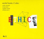 Michel Benita: Ethics - CD