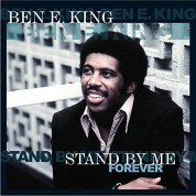 Ben E. King: Stand By Me Forever - Plak