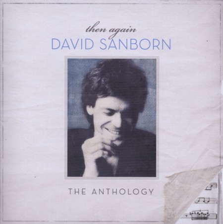 David Sanborn: Then Again: The David Sanborn Anthology - CD