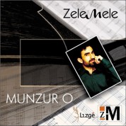 Zele Mele: Munzur O - CD