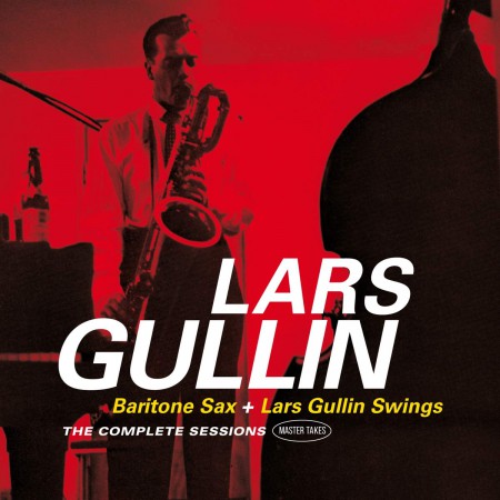 Lars Gullin: Bariton Sax + Lars Gullin Swings (The Complete Sessions) - CD