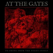 At The Gates: To Drink From The Night Itself (Gatefold Clear LP & LP-Booklet & Art Print) - Plak