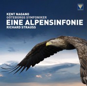 Kent Nagano, Göteborgs Symfoniker: Strauss: Eine Alpensinfonie - Plak