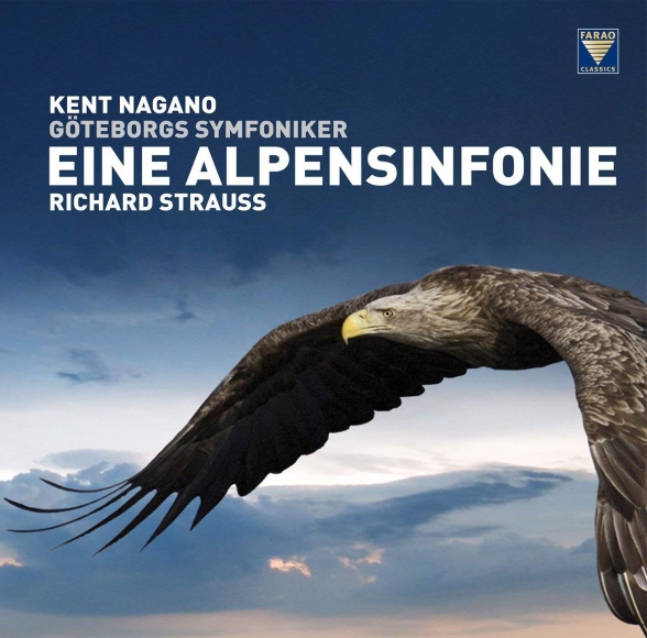 Kent Nagano, Göteborgs Symfoniker - Strauss: Eine Alpensinfonie