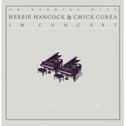 Herbie Hancock, Chick Corea: An Evening With Herbie Hancock & Chick Corea - CD