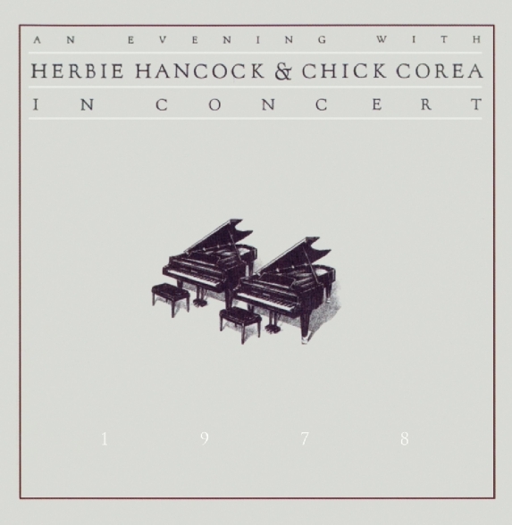 Herbie Hancock, Chick Corea: An Evening With Herbie Hancock & Chick Corea - CD Foto #1