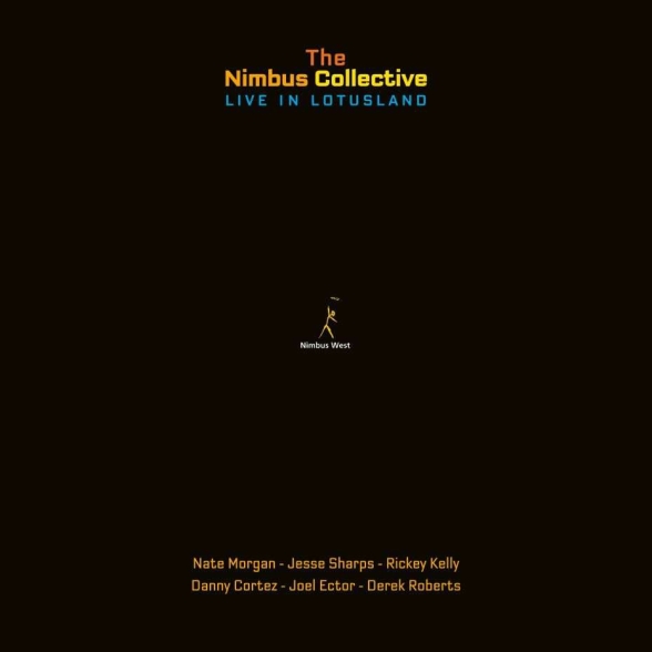 The Nimbus Collective - Live In Lotusland