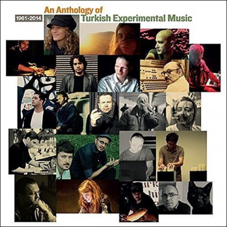 Çeşitli Sanatçılar: An Anthology of Turkish Experimental Music (1961-2014) - Plak