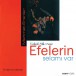 Efelerin Selamı Var (Enstrumantal ) - CD