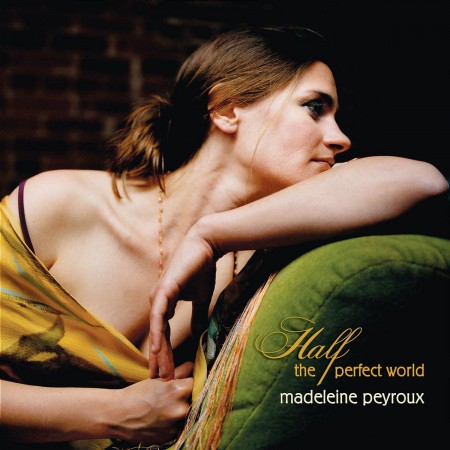 Madeleine Peyroux: Half the Perfect World - CD
