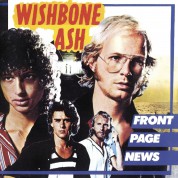 Wishbone Ash: Front Page News - CD