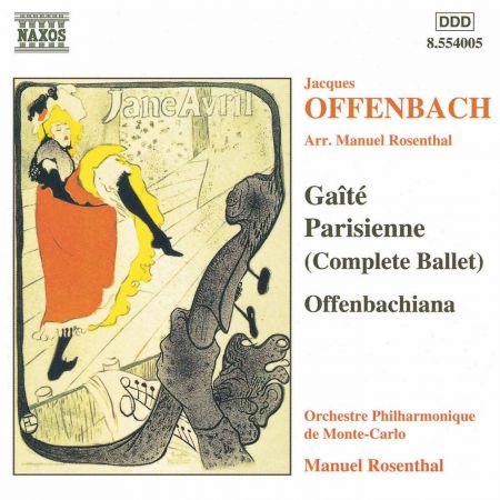 Offenbach / Rosenthal: Gaite Parisienne / Offenbachiana - CD