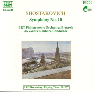 Dmitri Shostakovich, BRT Philharmonic Orchestra Brussels, Alexander Rahbari: Shostakovich: Symphony No. 10 - CD