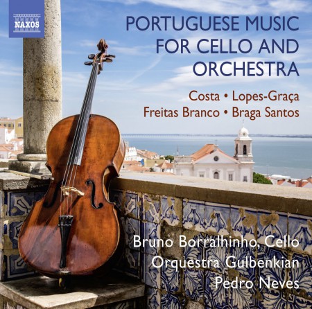 Pedro Neves, Orquestra Gulbenkian: Portuguese Music For Cello & Orchestra - CD