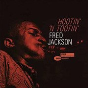 Fred Jackson: Hootin' 'N Tootin' (45rpm-Version) - Plak