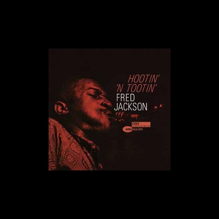 Fred Jackson - Hootin' 'N Tootin' (45rpm-Version)