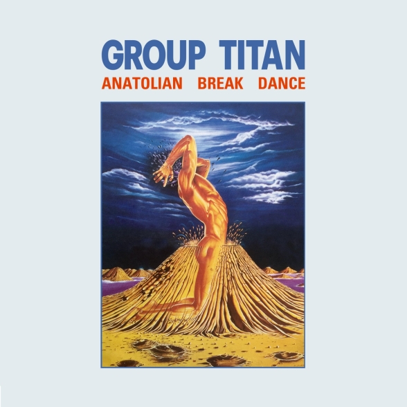Group Titan - Anatolian Break Dance