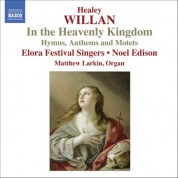 Willan: In the Heavenly Kingdom - CD