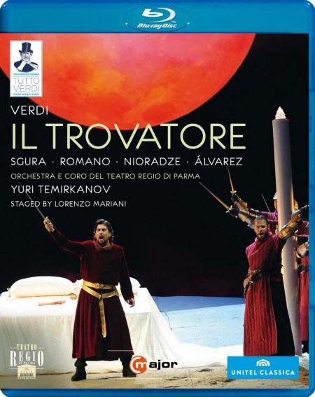 Claudio Sgura, Teresa Romano, Mzia Nioradze, Marcelo Alvarez, Deyan Vatchkov, Christina Giannelli, Orchestra Del Teatro Regio Di Parma, Yuri Temirkanov: Verdi: Il Trovatore - BluRay