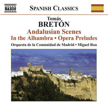 Madrid Community Orchestra: Breton, T.: Escenas Andaluzas / En La Alhambra / Opera Preludes - CD